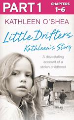 Little Drifters: Part 1 of 4