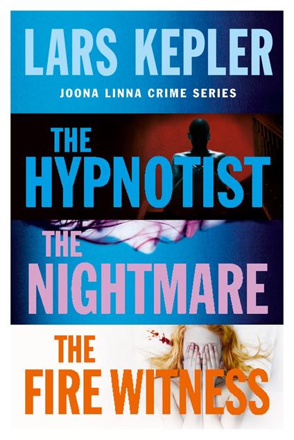 Joona Linna Crime Series Books 1-3: The Hypnotist, The Nightmare, The Fire Witness