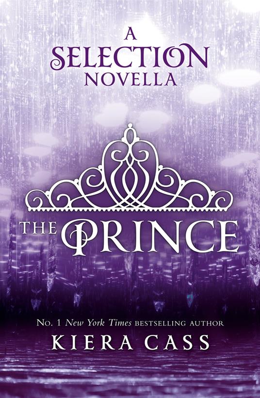 The Prince (The Selection Novellas, Book 1) - Kiera Cass - ebook
