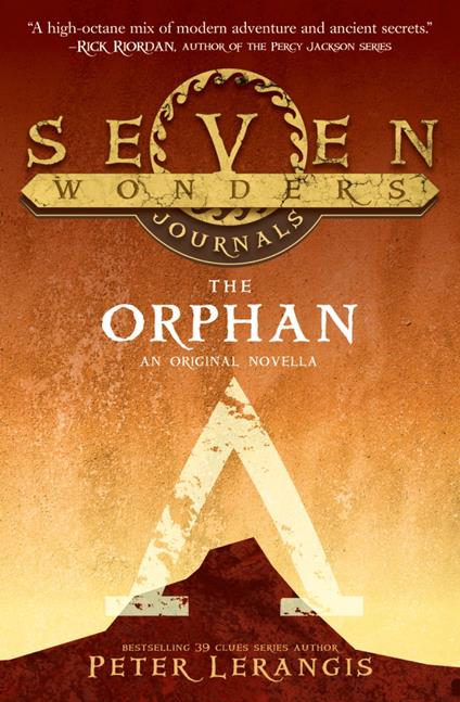 The Orphan (Seven Wonders Journals, Book 2) - Peter Lerangis - ebook