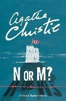 N or M?: A Tommy & Tuppence Mystery