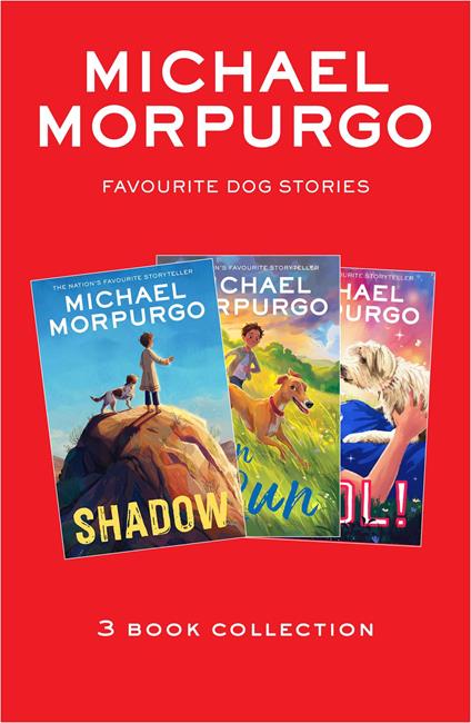 Favourite Dog Stories: Shadow, Cool! and Born to Run - Michael Morpurgo - ebook