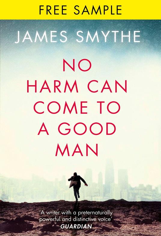 No Harm Can Come to a Good Man: free sampler