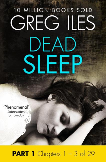 Dead Sleep: Part 1, Chapters 1 to 3 inclusive