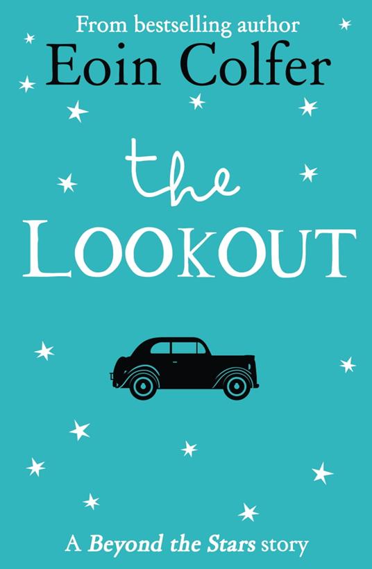 The Lookout - Eoin Colfer,Marie-Louise Fitzpatrick - ebook