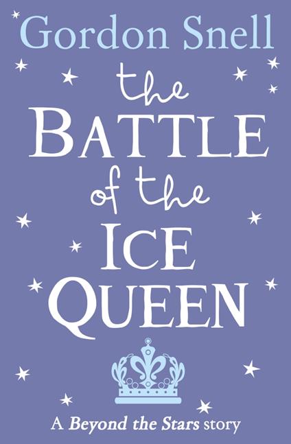The Battle of the Ice Queen - Gordon Snell,Michael Emberley - ebook