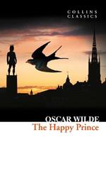 The Happy Prince and Other Stories By:Wilde,