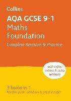 AQA GCSE 9-1 Maths Foundation All-in-One Complete Revision and Practice: Ideal for the 2025 and 2026 Exams - Collins GCSE - cover