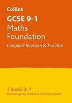 GCSE 9-1 Maths Foundation All-in-One Complete Revision and Practice: Ideal for the 2024 and 2025 Exams