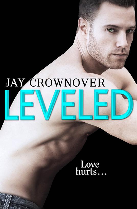 Leveled: A Novella (Saints of Denver) - Jay Crownover - ebook