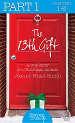 The 13th Gift: Part One (HarperTrue Life – A Short Read)
