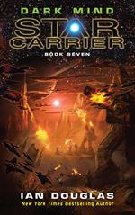 Dark Mind (Star Carrier, Book 7)