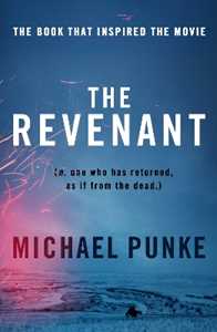 Libro in inglese The Revenant Michael Punke