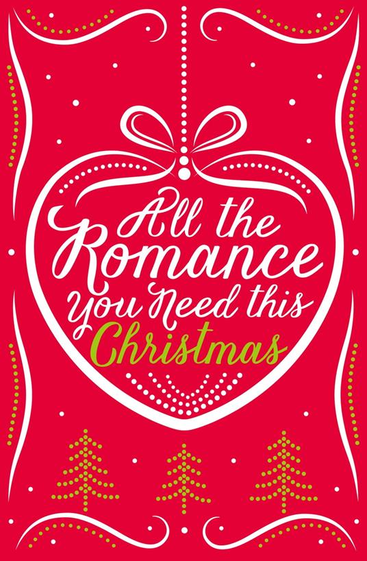 All the Romance You Need This Christmas: 5-Book Festive Collection
