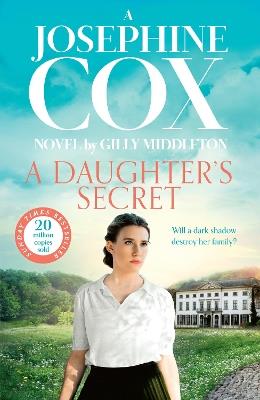 A Daughter’s Secret - Josephine Cox - cover