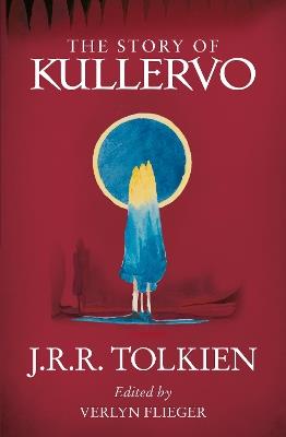 The Story of Kullervo - J. R. R. Tolkien - cover