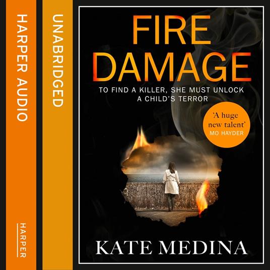 Fire Damage: A gripping thriller that will keep you hooked (A Jessie Flynn Crime Thriller, Book 1)