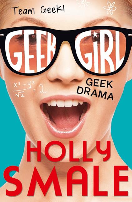 Geek Drama - Holly Smale - ebook