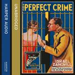 The Perfect Crime: The Big Bow Mystery (Detective Club Crime Classics)