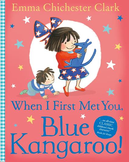 When I First Met You, Blue Kangaroo! - Emma Chichester Clark - ebook