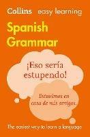 Easy Learning Spanish Grammar: Trusted Support for Learning - Collins Dictionaries - cover