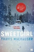 Sweetgirl - Travis Mulhauser - cover