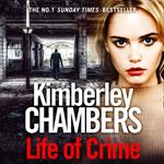 Life of Crime: The gripping No 1 Sunday Times bestseller