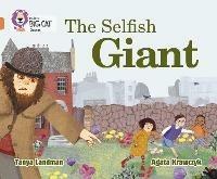 The Selfish Giant: Band 12/Copper - Tanya Landman - cover