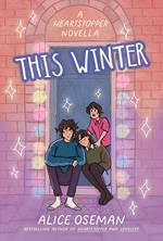 This Winter (A Heartstopper novella)