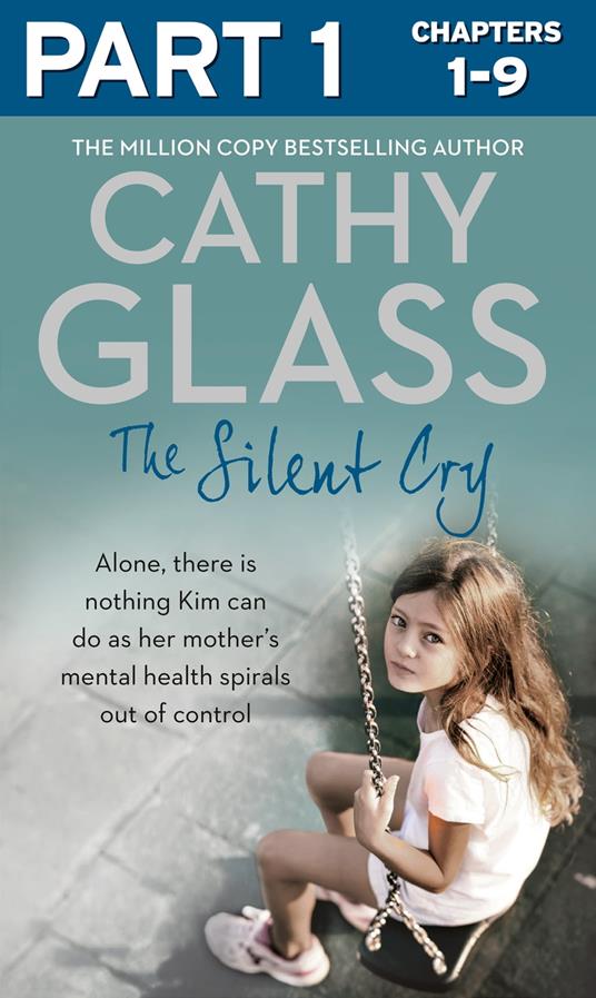 The Silent Cry: Part 1 of 3