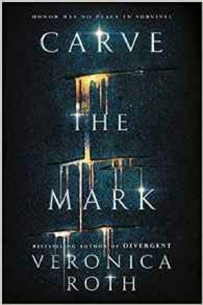 Carve the Mark - Veronica Roth - cover