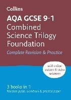 AQA GCSE 9-1 Combined Science Foundation All-in-One Complete Revision and Practice: Ideal for the 2025 and 2026 Exams - Collins GCSE - cover