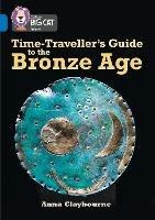 Time-Traveller’s Guide to the Bronze Age: Band 16/Sapphire