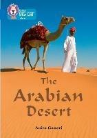 The Arabian Desert: Band 16/Sapphire - Anita Ganeri - cover