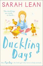 Duckling Days (Tiger Days, Book 4)