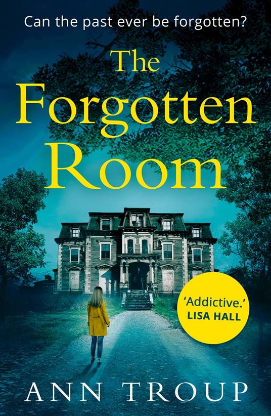 The Forgotten Room: A gripping, chilling thriller that will have you hooked