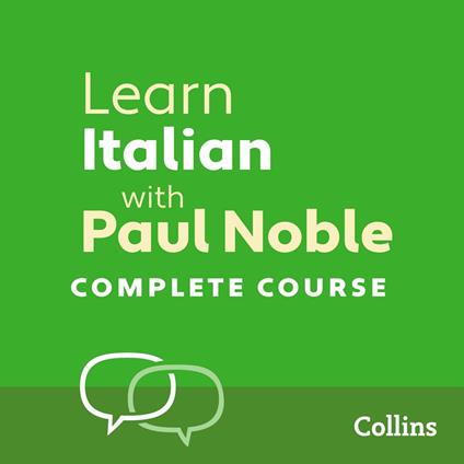 Learn Italian with Paul Noble for Beginners – Complete Course: Italian Made Easy with Your 1 million-best-selling Personal Language Coach