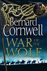 War of the Wolf (The Last Kingdom Series, Book 11)