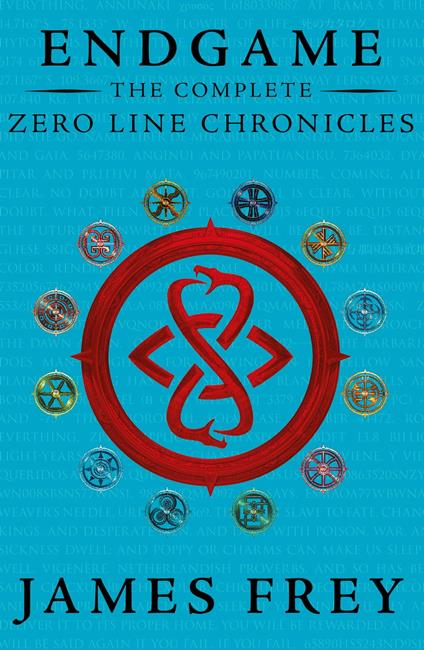 The Complete Zero Line Chronicles (Incite, Feed, Reap) (Endgame: The Zero Line Chronicles) - James Frey - ebook