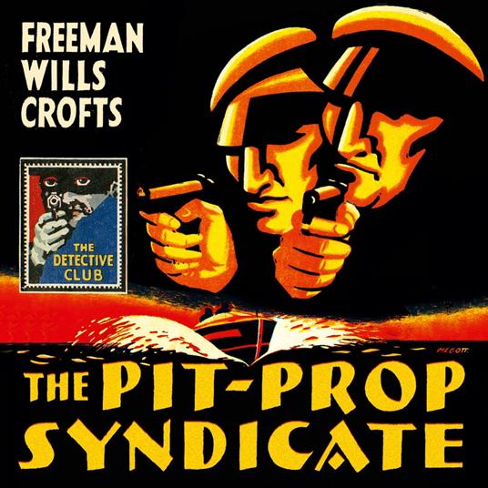 The Pit-Prop Syndicate