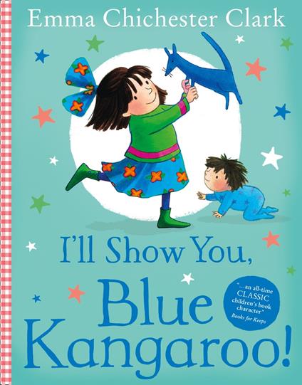 I’ll Show You, Blue Kangaroo (Read Aloud) (Blue Kangaroo) - Emma Chichester Clark,Lumley Joanna - ebook