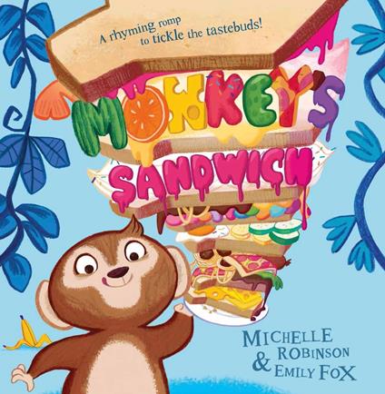 Monkey’s Sandwich (Read Aloud) - Michelle Robinson,Emily Fox,Paul Panting - ebook