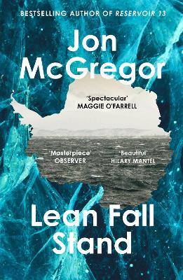 Lean Fall Stand - Jon McGregor - cover