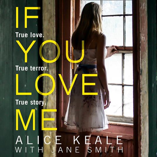 If You Love Me: True love. True terror. True story.