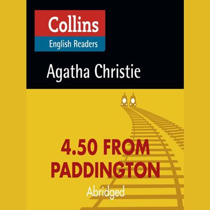 4.50 From Paddington: B2 (Collins Agatha Christie ELT Readers)