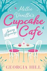 Spring Beginnings (Millie Vanilla’s Cupcake Café, Book 1)
