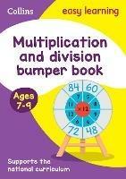Multiplication & Division Bumper Book Ages 7-9: Ideal for Home Learning - Collins Easy Learning - cover