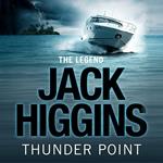 Thunder Point: They gave Sean Dillon a choice: life in prison or a suicide mission. (Sean Dillon Series, Book 2)