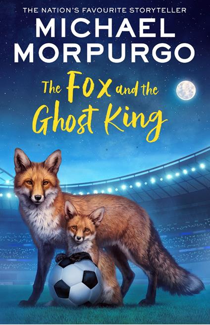 The Fox and the Ghost King - Michael Morpurgo - ebook