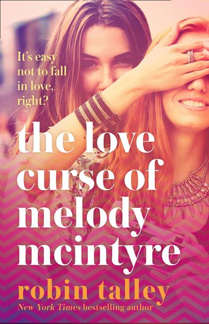 The Love Curse of Melody McIntyre - Robin Talley - ebook